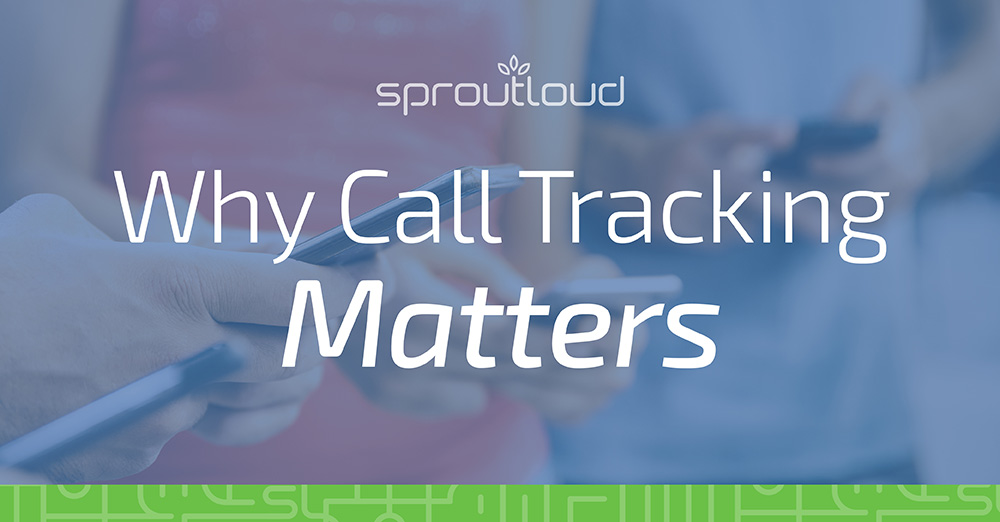 Why Call Tracking Matters