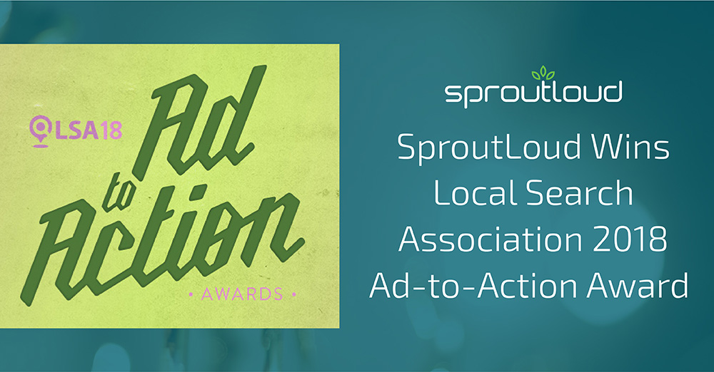 SproutLoud Wins Local Search Association 2018 Ad-to-Action Award