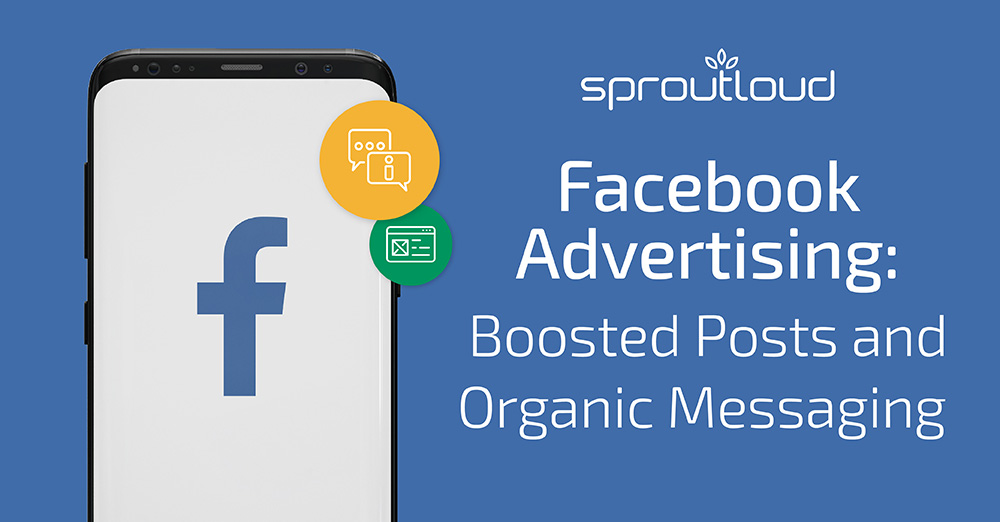 Facebook Advertising, Boosted Posts and Organic Messaging