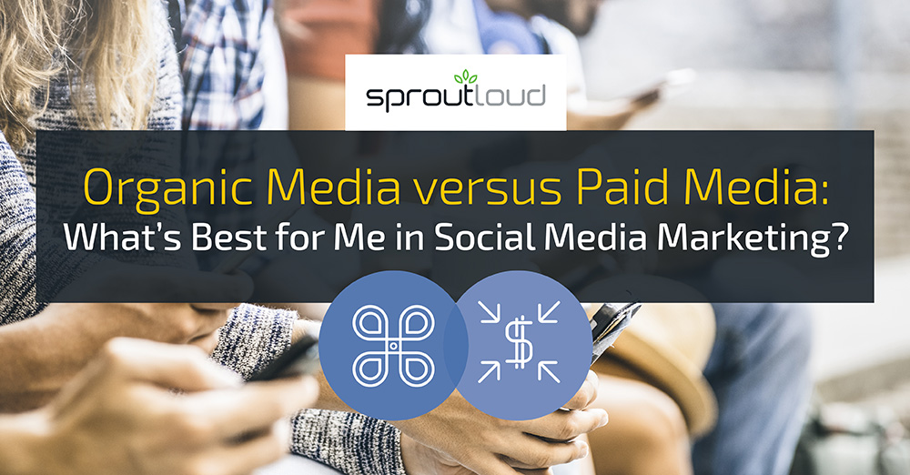 Organic Media versus Paid Media: What's Best for Me in Social Media Marketing?