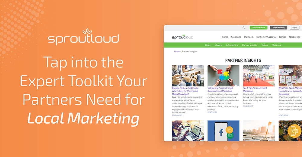 Tap into the Expert Toolkit Your Partners Need for Local Marketing
