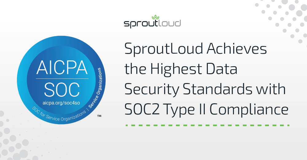 SproutLoud Achieves Highest Data Security Standards with SOC2 Type II Compliance