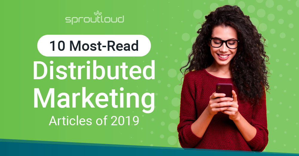 10 Most-Read Distributed Marketing Articles of 2019