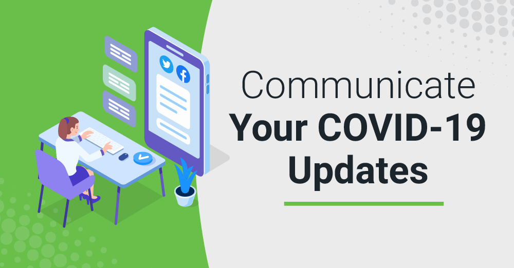 Communicate Your COVID-19 Updates