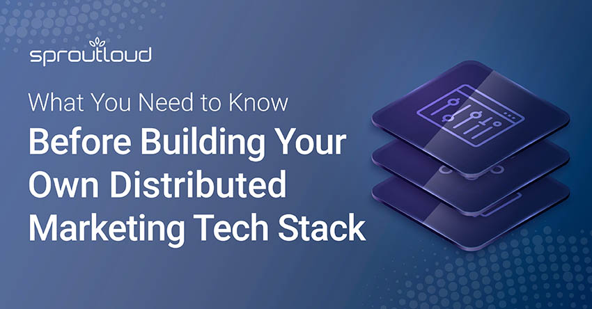 What You Need to Know Before Building Your Own Distributed Marketing Tech Stack